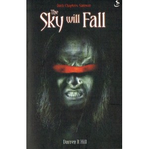 The Sky Will Fall by Darren R Hill